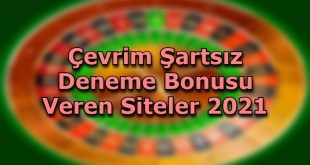 cevrim sartsiz deneme bonusu veren siteler hangileri
