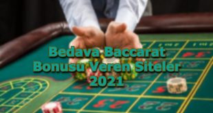bedava baccarat bonusu veren siteler guvenilir