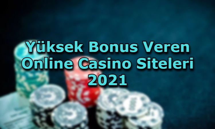yuksek bonus veren online casino siteleri adres