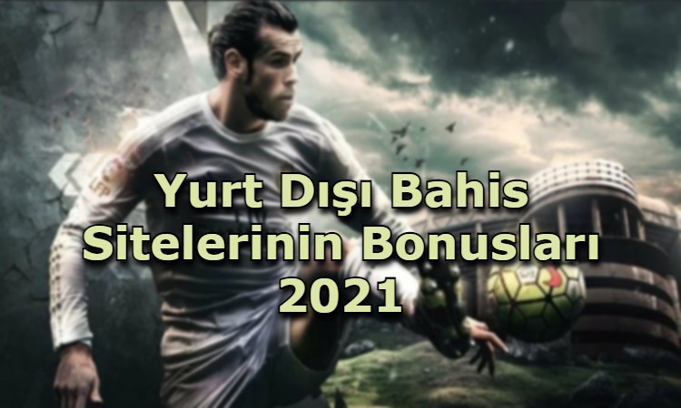 yut disi bahis sitelerinin bonuslari cesitler