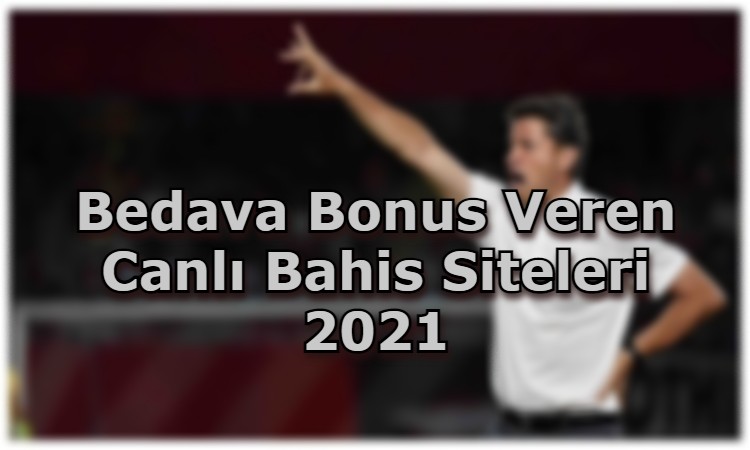 bedava bonus veren canli bahis siteleri guvenilir