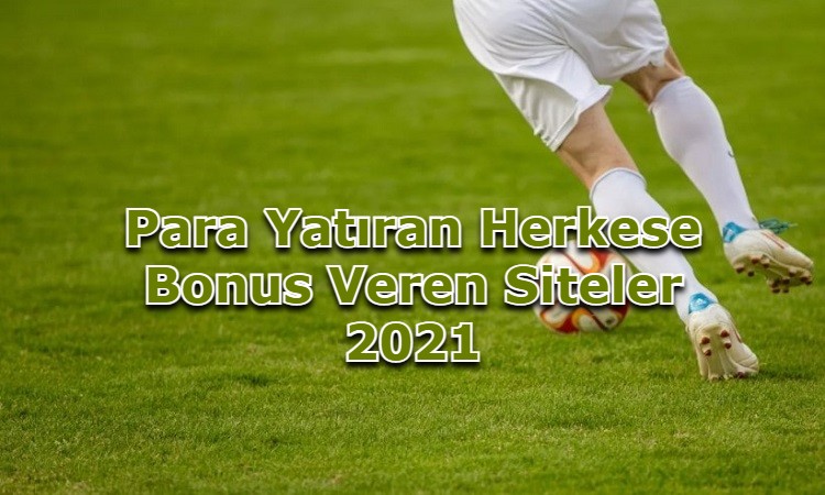 para yatiran herkese bonus veren siteler guvenilir