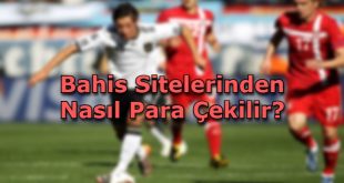 para cekme yollari bahis siteleri