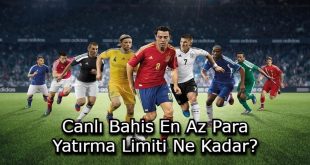 en az para yatirma limiti